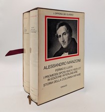 Manzoni Fermo e Lucia I Promessi sposi 1840 e 1825-27 in edizioni interlineare