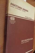 ANATOMIA UMANA- SPLANCNOLOGIA - H. LEONHARDT -ED. AMBROSIANA , 1979