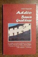 Pasquarelli Gianni Addio Banca