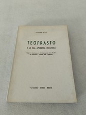 TEOFRASTO E LA SUA APORETICA METAFISICA / Giovanni Reale 1964 Editrice La Scuola