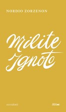 Milite ignoto - Zorzenon Nordio