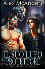 Il suo lupo protettore: storia