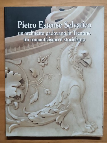 Pietro estense selvatico - estense, un