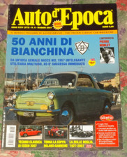 AUTO D'EPOCA MAGGIO  2007 50 ANNI BIANCHINA
