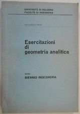 Esercitazioni di Geometria analitica. Dispense della Facoltà di Ingegneria