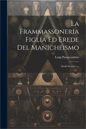 Frammassoneria figlia ed - la,