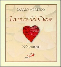 LIBRO LA VOCE DEL CUORE 365 PENSIERI MARIO MERLINO SAN PAOLO CITAZIONI 2008