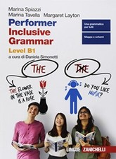 performer inclusive grammar B1 2ed. spiazzi, tavella, layton 8808668657