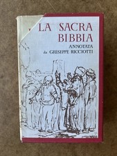 LA SACRA BIBBIA annotata da Giuseppe Ricciotti - Salani 1976 - 