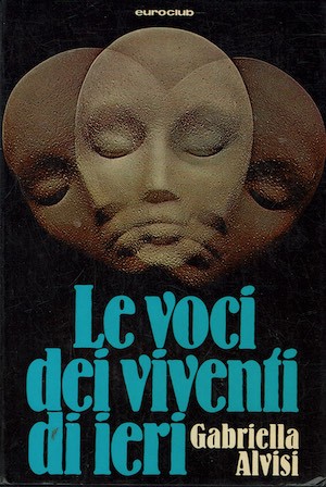 Voci dei viventi ieri - le,