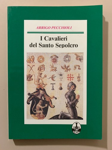 Cavalieri del santo sepolcro - i,