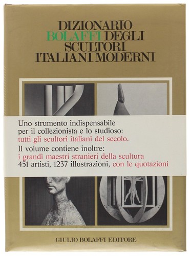 Dizionario bolaffi degli - bolaffi,