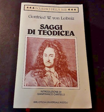 Gottfried W. von LEIBNIZ, Saggi di teodicea -Rizzoli  1993 (BUR)  Spediz. Gratis