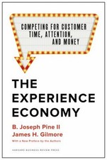 The Experience Economy, with a