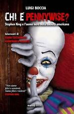 Chi è Pennywise? Stephen King