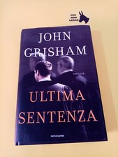 L'ultima sentenza. J. Grisham