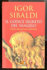 CODICE SEGRETO DEL VANGELO. IL