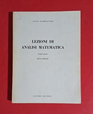 ANALISI MATEMATICA Lezioni  Vol. 2 di Guido Stampacchia - Liguori Editore 1973