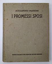 Libro Antico Ancient Book Manzoni "I PROMESSI SPOSI" Illustrazioni di G. Galizzi