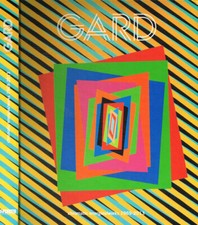 Ferruccio Gard. Energie cromatiche. Opere 1969-2013. . AAVV. 2014. .