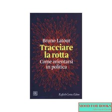 Bruno Latour - Tracciare la