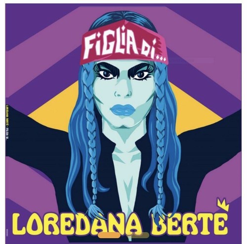 Loredana berte figlia - -, di