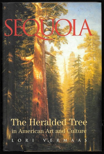 Sequoia the heralded tree - heralded,