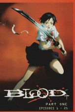 Blood+ Plus (TV) Season 1 + 2