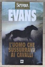 L'uomo che sussurrava ai cavalli - Evans - Bur edizioni
