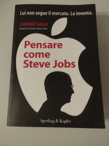Pensare come steve jobs - steve,