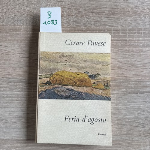 Feria agosto cesare pavese - cesare,