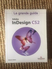 La Grande Guida Adobe InDesign CS2 - Mondadori - 2006