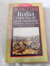 Mario Schettini - Italia,  Nascita Di Una Nazione 