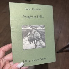 Viaggio in Sicilia. Primo Mazzolari - Sellerio,1992