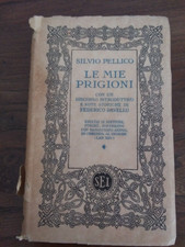 Silvio Pellico LE MIE PRIGIONI
