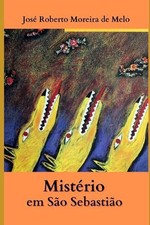 Mistrio em So Sebastio by Jos
