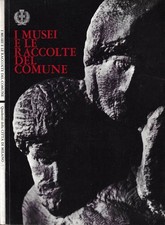 I Musei e le Raccolte del