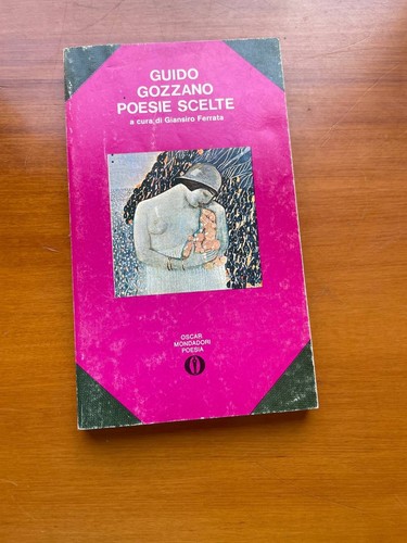 Guido gozzano poesie - poesie, scelte