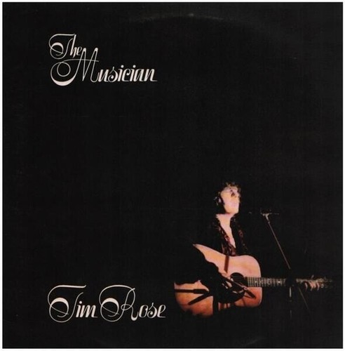 Tim rose the musician - tim,