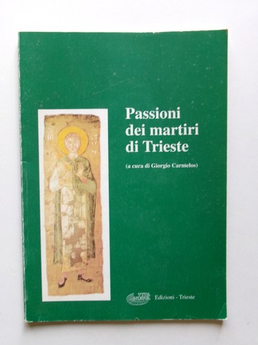 Passioni dei martiri - passioni,