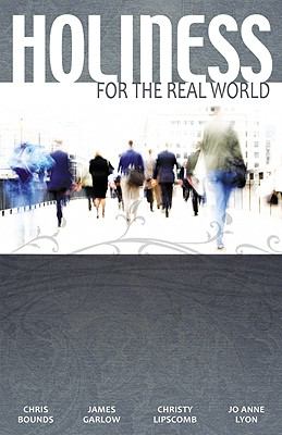 Holiness for the real world - holiness,