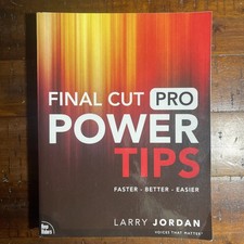 Final Cut Pro Power Tips