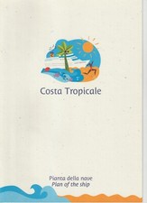 Costa Tropicale.First deck plan after delivery to Costa Cruises.2001. Good shape