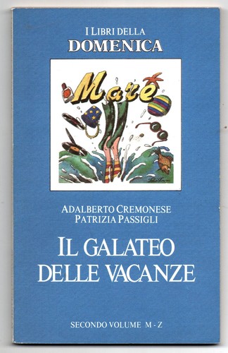 Galateo delle vacanze - delle,