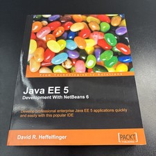 JAVA EE 5 DEVELOPMENT WITH NETBEANS 6 By David Heffelfinger Coding Java Book