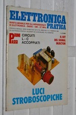 ELETTRONICA PRATICA N° 2 1989- LUCI STROBOSCOPICHE-SIGNAL INJEKTOR KIT CIRC. L-C