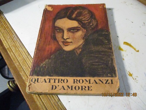 Quattro romanzi amore - quattro, d'amore