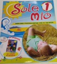 sole mio - vacanze - classe 1