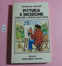 LIBRO FERDINANDO DONZELLI PITTURA E INCISIONE SANSONI ENCICLOPEDIE PRATICHE