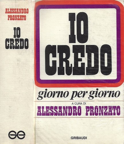 Credo giorno per - giorno.,
